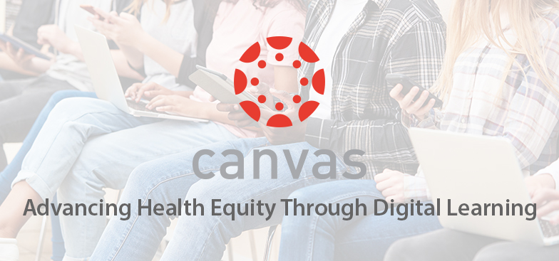 Canvas Learning Management System for Morehouse School of Medicine