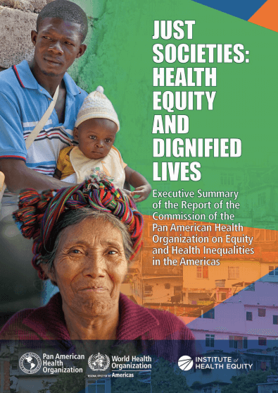 The PAHO Independent Commission’s Executive Summary on Equity and Health Inequalities